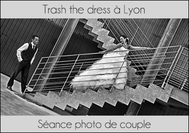 Séance photo trash the dress cadeau à Lyon